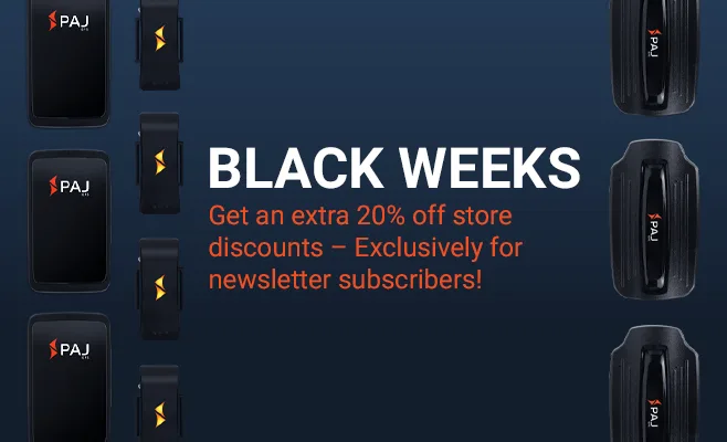 BLACK WEEKS at PAJ GPS